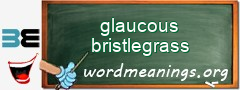 WordMeaning blackboard for glaucous bristlegrass